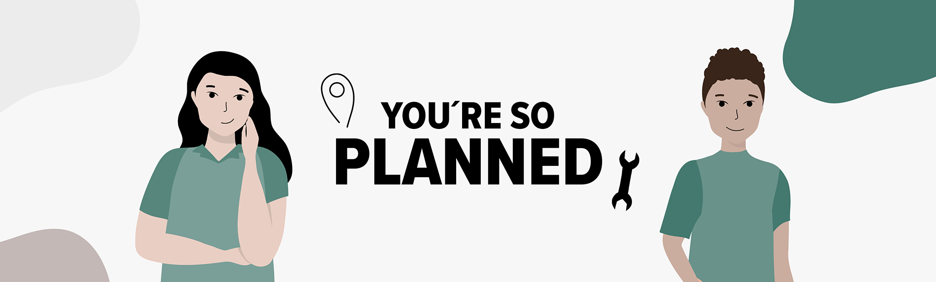You´re so planned
